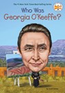 Who Was Georgia O'Keeffe? - Sarah Fabiny ; Who HQ - 9780448483061
