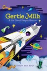 Gertie Milk and the Great Keeper Rescue - Simon Van Booy - 9780448494630