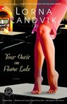 Your Oasis on Flame Lake - Lorna Landvik - 9780449002988