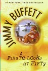 A Pirate Looks at Fifty - Jimmy Buffett - 9780449005866