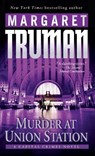 Murder at Union Station: A Capital Crimes Novel - Margaret Truman - 9780449007396