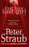 Straub, P: Lost Boy Lost Girl - Peter Straub - 9780449149911