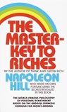 The Master-Key to Riches: The World-Famous Philosophy of Personal Achievement Based on the Andrew Carnegieformula for Money-Making - Napoleon Hill - 9780449213506