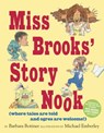 Miss Brooks' Story Nook (where tales are told and ogres are welcome) - Barbara Bottner - 9780449813300