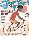 Emmanuel's Dream: The True Story of Emmanuel Ofosu Yeboah - Laurie Ann Thompson - 9780449817445