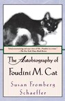 The Autobiography of Foudini M. Cat - Susan Fromberg Schaeffer - 9780449911457