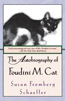 The Autobiography of Foudini M. Cat - Susan Fromberg Schaeffer - 9780449911457