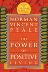 The Power of Positive Living - Norman Vincent Peale - 9780449911662