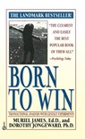 Born to Win: Transactional Analysis with Gestalt Experiments - Muriel James ; Dorothy Jongeward - 9780451165213