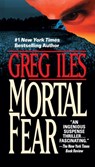 Mortal Fear - Greg Iles - 9780451180414