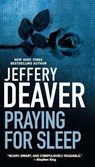 Praying for Sleep - Jeffery Deaver - 9780451203052