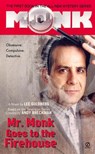 Mr. Monk Goes To The Firehouse - Lee Goldberg - 9780451217295