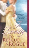 To Rescue a Rogue - Jo Beverley - 9780451220110
