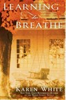 Learning to Breathe - Karen White - 9780451220349