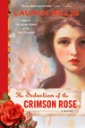 The Seduction of the Crimson Rose - Lauren Willig - 9780451224415