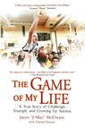 The Game of My Life - Jason "J-Mac" McElwain ; Daniel Paisner - 9780451226198