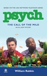 Psych: The Call of the Mild - William Rabkin - 9780451228765