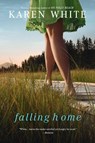 Falling Home - Karen White - 9780451231444