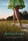 Falling Home - Karen White - 9780451231444