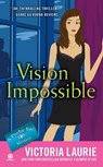 Vision Impossible - Victoria Laurie - 9780451235060
