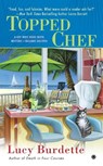 TOPPED CHEF - Lucy Burdette - 9780451239709
