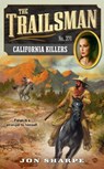 The Trailsman #371: California Killers - Jon Sharpe - 9780451413680