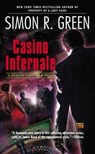 Casino Infernale - GREEN,  Simon R. - 9780451414304