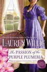 The Passion Of The Purple Plumeria - Lauren Willig - 9780451414724