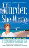 Murder, She Wrote: Trouble at High Tide - Jessica Fletcher - 9780451416049