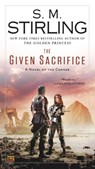 The Given Sacrifice - S. M. Stirling - 9780451417329