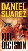 Kill Decision - Daniel Suarez - 9780451417701