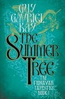 SUMMER TREE - Guy Gavriel Kay - 9780451458223