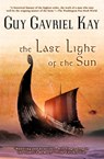 The Last Light of the Sun - Guy Gavriel Kay - 9780451459855