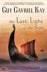 The Last Light of the Sun - Guy Gavriel Kay - 9780451459855