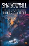 Shadowfall - James Clemens - 9780451460509