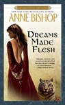 Dreams Made Flesh - Anne Bishop - 9780451460707