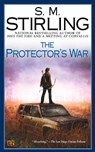 The Protector's War - S. M. Stirling - 9780451460776