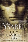 YSABEL - Guy Gavriel Kay - 9780451461902