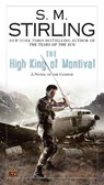 The High King of Montival - STIRLING,  S. M. - 9780451464019