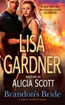 Brandon's Bride - Lisa Gardner - 9780451465566