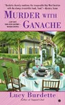 MURDER W/GANACHE - Lucy Burdette - 9780451465894
