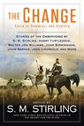 The Change - S. M. Stirling - 9780451467577
