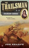 The Trailsman #392: The Trailsman #392: Colorado Carnage - Jon Sharpe - 9780451468031