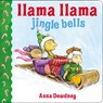 Llama Llama Jingle Bells - Anna Dewdney - 9780451469809