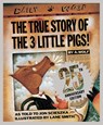The True Story of the Three Little Pigs 25th Anniversary Edition - Jon Scieszka - 9780451471956