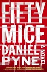 Fifty Mice - PYNE,  Daniel - 9780451473950