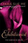 The Exhibitionist - Tara Sue Me - 9780451474520