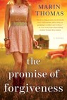 The Promise of Forgiveness - THOMAS,  Marin - 9780451476296