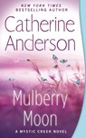 Mulberry Moon - Catherine Anderson - 9780451488107