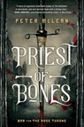Priest of Bones - Peter McLean - 9780451490216